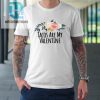 Floral Flowers Funny Tacos Are My Valentine Tshirt hotcouturetrends 1