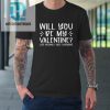 Funny Will You Be My Valentine Just Kidding I Hate Everyone Tshirt hotcouturetrends 1