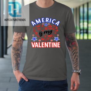 America Is My Valentine Proud American Heart Usa Tshirt hotcouturetrends 1 5