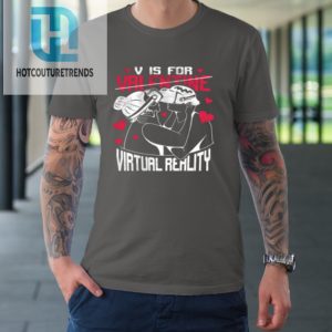 V Is For Virtual Reality Funny Valentine Couples Lovers Kiss Tshirt hotcouturetrends 1 5