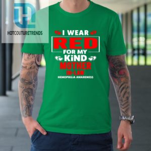 I Wear Red For My Mother In Law Hemophilia Awareness Tshirt hotcouturetrends 1 4