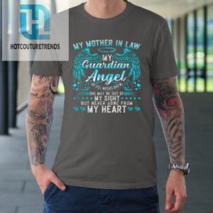 My Mother In Law Guardian Angel Memorial Remembrance Tshirt hotcouturetrends 1 5