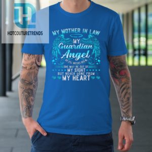 My Mother In Law Guardian Angel Memorial Remembrance Tshirt hotcouturetrends 1 6