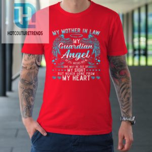 My Mother In Law Guardian Angel Memorial Remembrance Tshirt hotcouturetrends 1 7