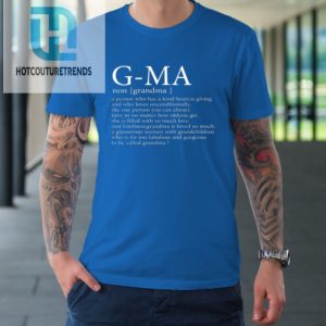 G Ma Definition Grandma Mothers Day Tshirt hotcouturetrends 1 6