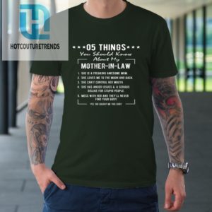 5 Things You Should Know About My Mother In Law Funny Tshirt hotcouturetrends 1 2