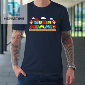 Super Mommio Funny Mom Mother Gaming Video Game Lovers Funny Tshirt hotcouturetrends 1 1