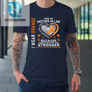 Orange Ribbon Ms Mother In Law Multiple Sclerosis Awareness Tshirt hotcouturetrends 1 1