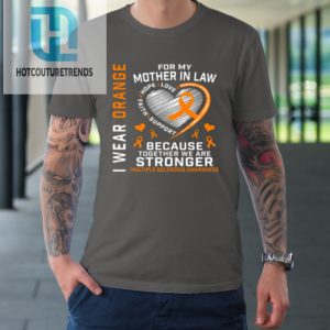 Orange Ribbon Ms Mother In Law Multiple Sclerosis Awareness Tshirt hotcouturetrends 1 5