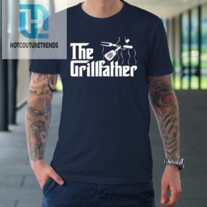 The Grillfather Bbq Grill Tshirt hotcouturetrends 1 1