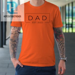 Mens Dad Est. 2022 Promoted To Father 2022 First Fathers Tshirt hotcouturetrends 1 1