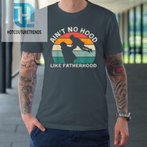 Vintage Dad Father Tshirt Aint Hood Like Fatherhood Tshirt hotcouturetrends 1 3