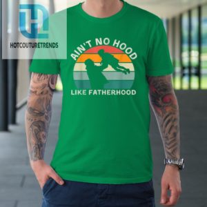 Vintage Dad Father Tshirt Aint Hood Like Fatherhood Tshirt hotcouturetrends 1 4