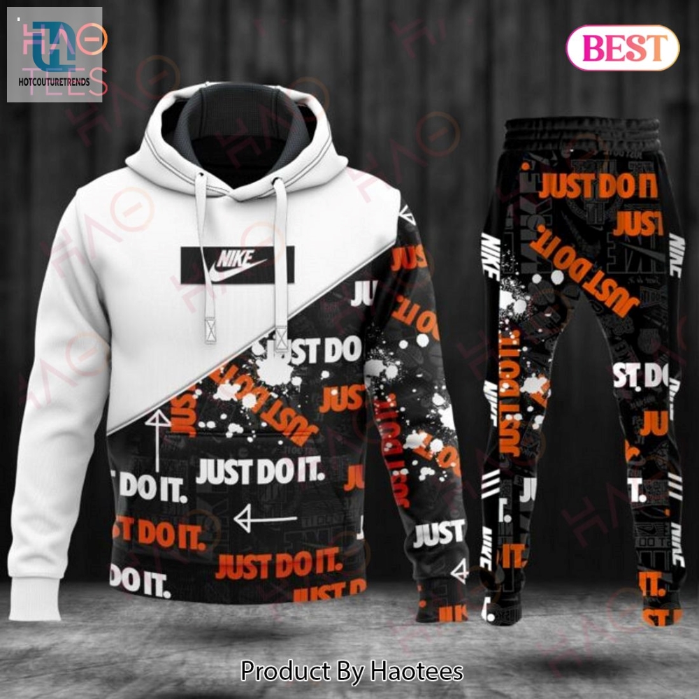 Hot Nike Just Do It Luxury Brand Hoodie And Pants Pod Design Luxury Store 