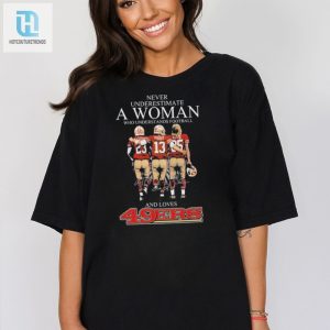 Official San Francisco 49Ers Never Underestimate A Woman Who Understands Football And Loves Mccaffrey Purdy And Kittle Signatures Shirt Hoodie hotcouturetrends 1 2