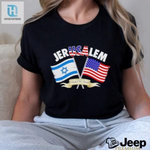 Jerusalem Usa United We Stand Shirt Hoodie hotcouturetrends 1 2