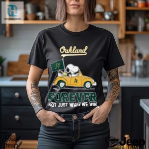 Snoopy And Woodstock Driving Car Oakland Athletics Forever Not Just When We Win Shirt hotcouturetrends 1 3