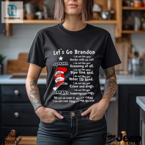 Dr Seuss Lets Go Brandon Come And Take It Shirt hotcouturetrends 1 2