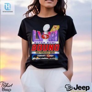 Super Bowl Lviii Bound San Francisco 49Ers Shirt hotcouturetrends 1 3