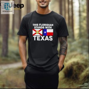 This Floridian Stands With Texas Shirt hotcouturetrends 1 2