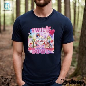 Swift Bowl Welcome To Las Vegas Chiefs Vs 49Ers Shirt hotcouturetrends 1 2