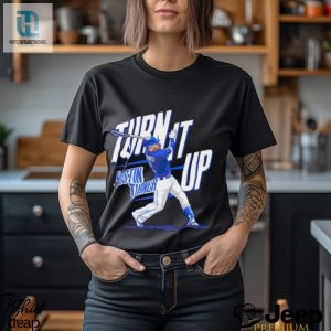 Justin Turner Turn It Up Toronto Baseball Shirt hotcouturetrends 1 3