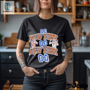 Go New York Go New York Go 2024 Graphic Shirt hotcouturetrends 1 3