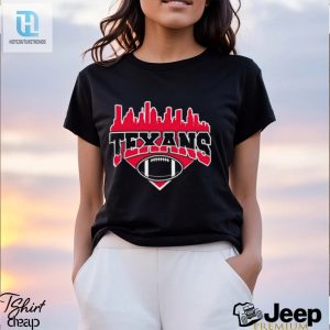 Nfl Texans Football Skyline Football Team Shirt hotcouturetrends 1 2