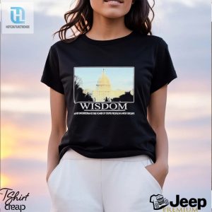 Wisdom U.S. Capitol Shirt hotcouturetrends 1 3