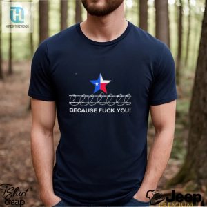 Because Fuck You Come And Take It Texas Razor Wire Shirt hotcouturetrends 1 2