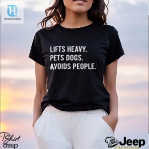 Ironpanda Fitness Lifts Heavy Pets Dogs Avoids People Shirt hotcouturetrends 1 7