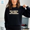 Not A Swiftie But I Have San Francisco T Shirt hotcouturetrends 1 4