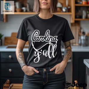 Carolina Yall Shirt hotcouturetrends 1 2