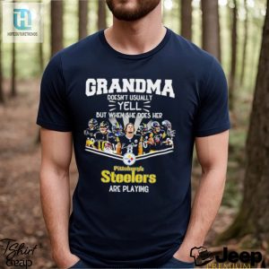 Nfl Grandma Doesnt Usually Yell But When She Does Her Pittsburgh Steelers Are Playing Football Team Signature Shirt hotcouturetrends 1 2