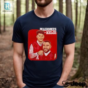 Patrick Mahomes And Travis Kelce Step Brothers Shirt hotcouturetrends 1 3