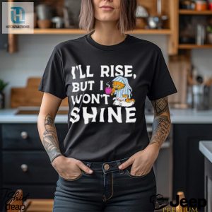 Garfield Ill Rise But I Wont Shine Coffee Garfield Shirt hotcouturetrends 1 7