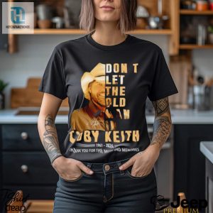Dont Let The Old Man In Toby Keith 1961 2024 Thank You For The Music And Memories Shirt hotcouturetrends 1 3