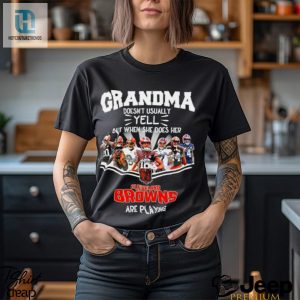 Nfl Grandma Doesnt Usually Yell But When She Does Her Cleveland Browns Are Playing Football Team Signature Shirt hotcouturetrends 1 3