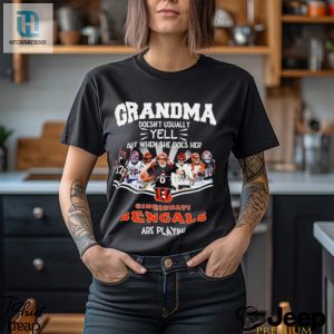 Nfl Grandma Doesnt Usually Yell But When She Does Her Cincinnati Bengals Are Playing Football Team Signature Shirt hotcouturetrends 1 3