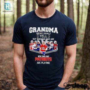 Nfl Grandma Doesnt Usually Yell But When She Does Her New England Patriots Are Playing Football Team Signature Shirt hotcouturetrends 1 2