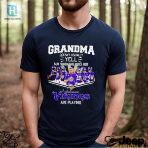 Nfl Grandma Doesnt Usually Yell But When She Does Her Minnesota Vikings Are Playing Football Team Signature Shirt hotcouturetrends 1 2