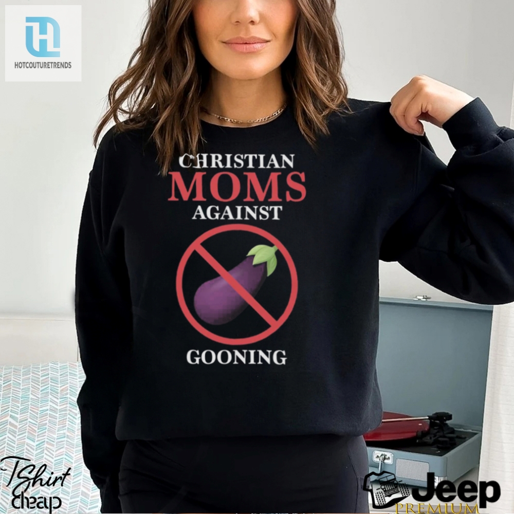 Christian Moms Against Gooning Shirt 