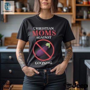 Christian Moms Against Gooning Shirt hotcouturetrends 1 2