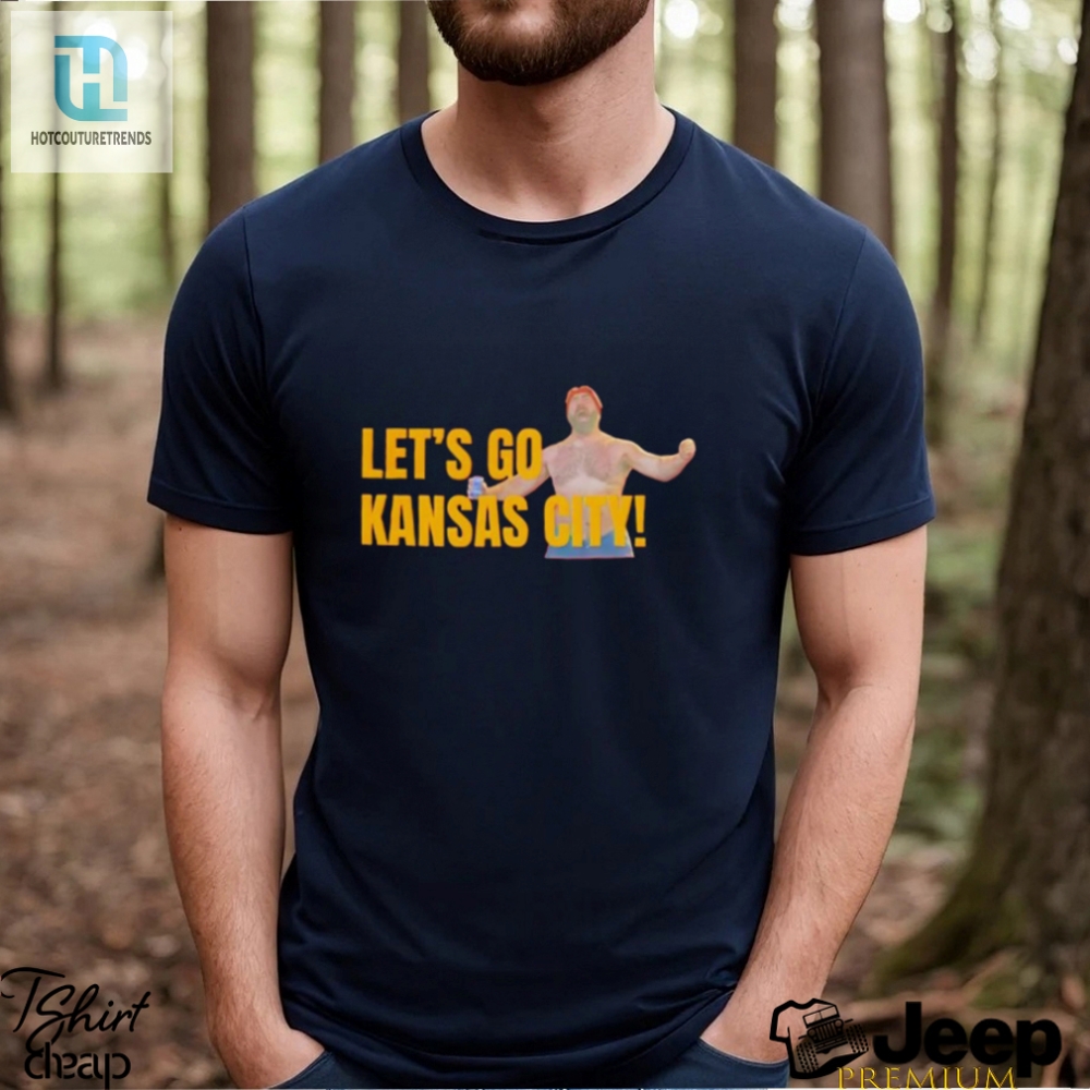 Jason Kelce Lets Go Kansas City Shirt 