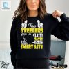 This Steelers Football Fan Is Classy Sassy And A Bit Smart Assy Shirt hotcouturetrends 1 4