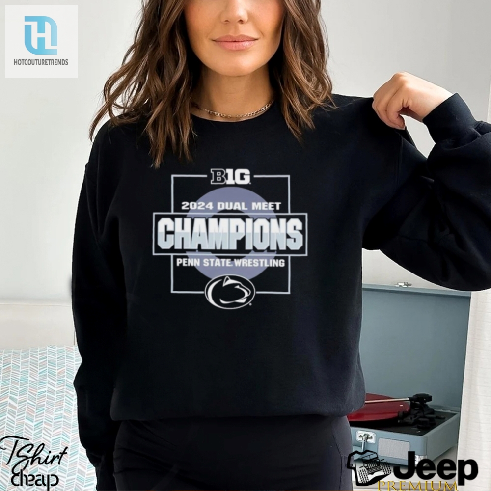 Penn State Nittany Lions 2024 Wrestling Dual Meet Champions Shirt hotcouturetrends 1
