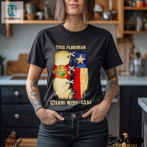 This Floridian Stands With Texas Shirt hotcouturetrends 1 8