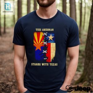 This Arizonan Stands With Texas Shirt hotcouturetrends 1 3