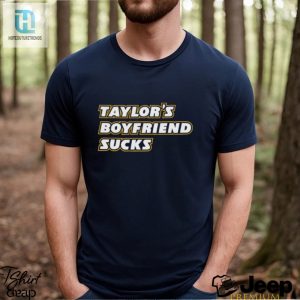 Taylors Boyfriend Sucks Shirt hotcouturetrends 1 3