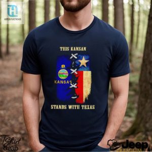 This Kansan Stands With Texas Shirt hotcouturetrends 1 3